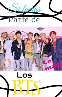 ♦Si fueras parte de los BTS♦ 