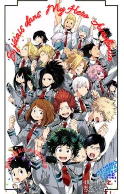 Si j'étais dans My Hero Academia