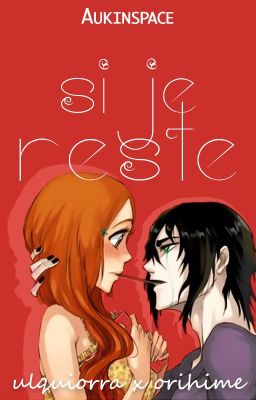 Si Je Reste [Ulquihime]