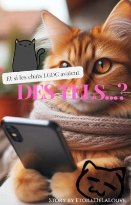 Si les chats lgdc avaient des tels...