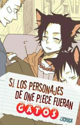 Si los personajes de One Piece fueran gatos