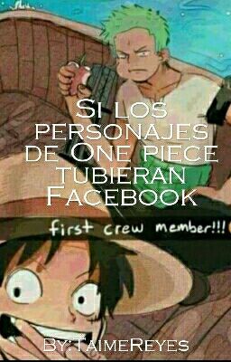 Si los personajes de One Piece tubieran facebook