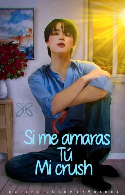 Si me amaras - Tú mi crush - Fanfic (Jeongyeon & Jimin)