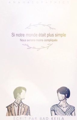 Si notre monde était plus simple