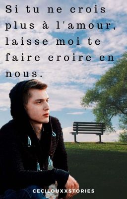 Si tu ne crois plus à l'amour, laisse-moi te faire croire en nous...