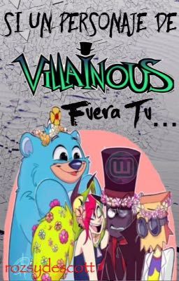 Si Un Personaje De Villainous Fuera Tu...