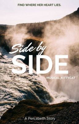 Side by Side: A Percabeth story [ON HOLD]