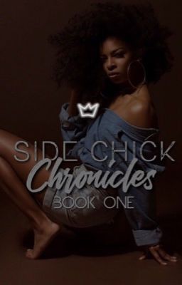 Side Chick Chronicles