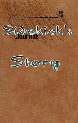 Sidekick's Story