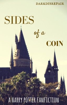 Sides Of A Coin | a harry potter fiction | INDEFINITE HIATUS