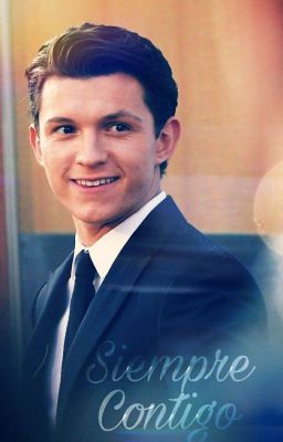 Siempre Contigo (Tom Holland)