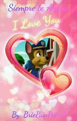 Siempre te Amare (Paw Patrol)