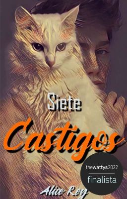 Siete Castigos (Finalista Wattys 2022)