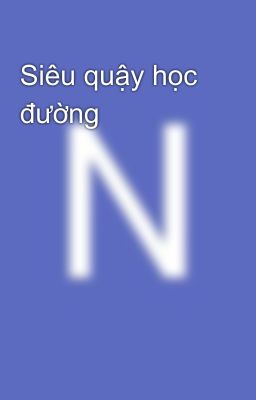 Siêu quậy học đường 