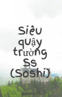 Siêu quậy trường Ss (Soshi)