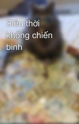 Siêu thời không chiến binh