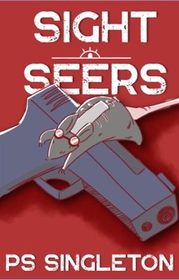 Sight Seers by P.S. Singleton (Sample Chapters)