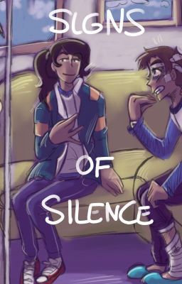 Signs of silence (Klance)