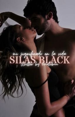 Silas Black - mi significado en la vida