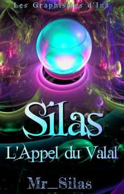 SILAS : L'appel Du Valal