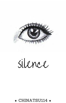 Silence