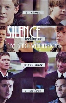 Silence| A Sam Winchester Love Story ( Supernatural )