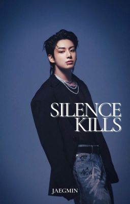 silence kills | jikook