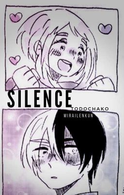 Silence | Todochako