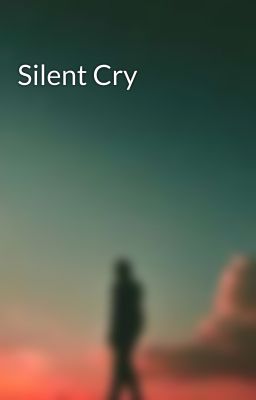 Silent Cry