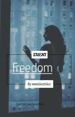 Silent Freedom