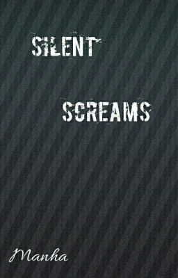 Silent screams 