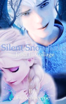 Silent Snowflake (Jelsa in Collage)