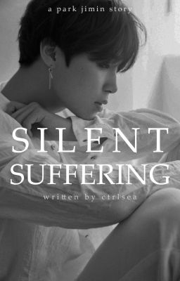 Silent Suffering | p.jm x reader