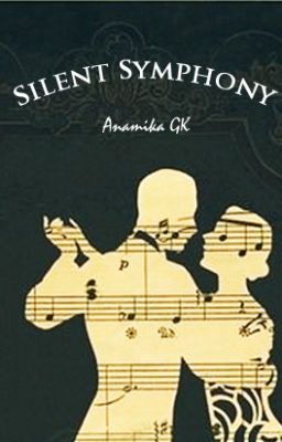 Silent Symphony (Complete)