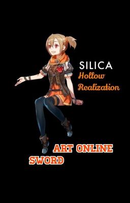 SILICA : Sword Art Online Hollow Realization