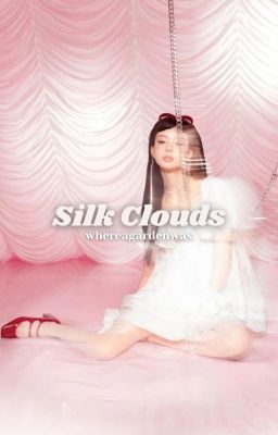 silk clouds