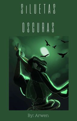 SILUETAS OSCURAS [MorroXLᥱᥴtorᥲ] {Nιᥒjᥲgo}. 