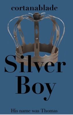 Silver Boy {Red Queen}