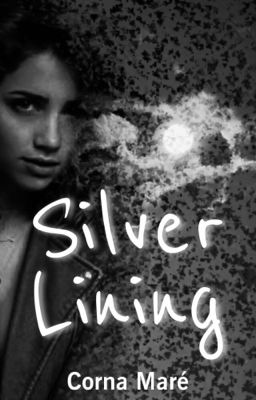 Silver Lining #3 | The Moonrise Series (ON HOLD)