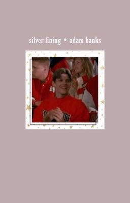 silver lining • adam banks 