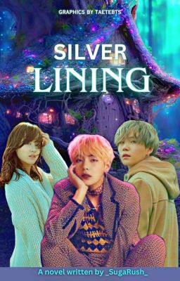 Silver Lining (M.Yg - K.Th)