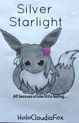 Silver Starlight 【Pokemon; On Hold】