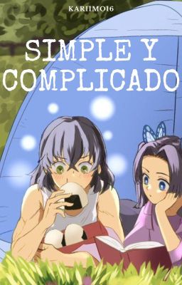 Simple y complicado || InoAoi