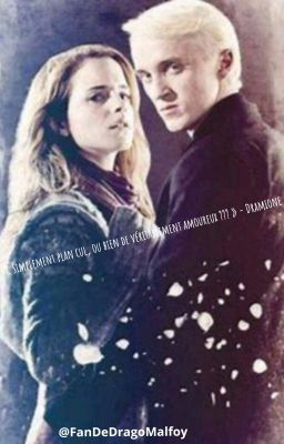 ♡« Simplement plan cul, ou bien véritablement amoureux ??? » - Dramione ♡