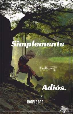 SIMPLEMENTE ADIÓS...