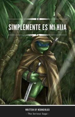 Simplemente es mi Hija (Tmnt)