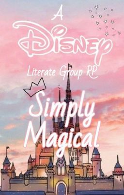 『 Simply Magical 』