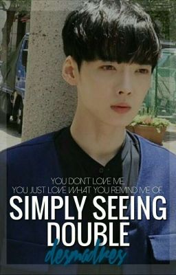 Simply Seeing Double || 선우