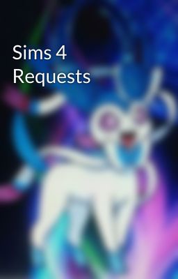 Sims 4 Requests