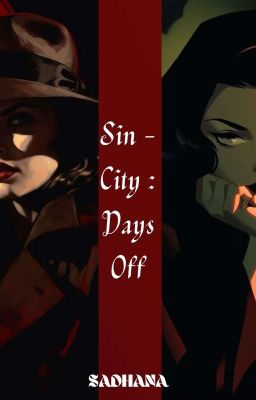 Sin City : Days Off